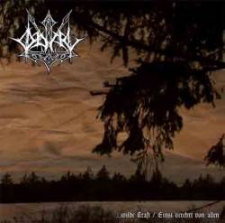 Odal : ...Wilde Kraft - Einst Verehrt von Allen